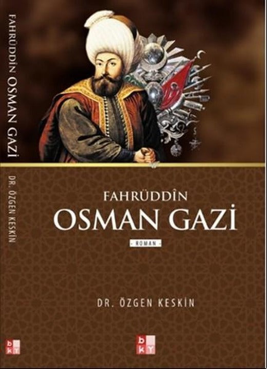 Fahrüddin Osmangazi | Babıali Kültür - BKY (İnce Kapak)