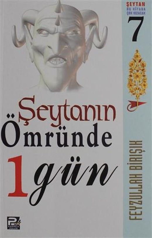 Şeytanın Ömründe 1 Gün | Karınca & Polen Yayınları (Ciltsiz)