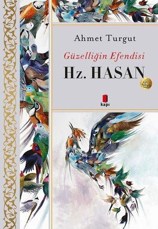 Hz. Hasan - Güzelliğin Efendisi | Kapı Yayınları (İnce Kapak)