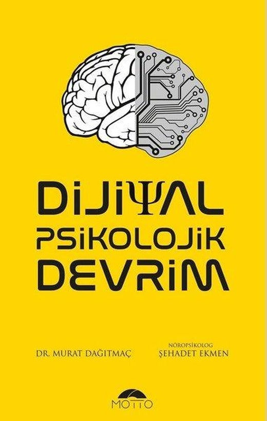 Dijital Psikolojik Devrim | Motto Yayınları (e-Kitap)