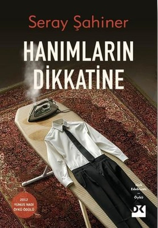 Hanımların Dikkatine | Doğan Kitap (İnce Kapak)