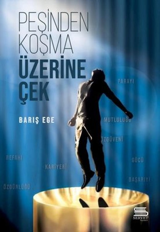 Peşinden Koşma Üzerine Çek | Servet