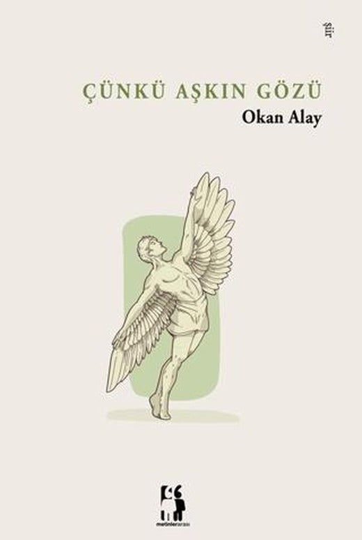 Çünkü Aşkın Gözü