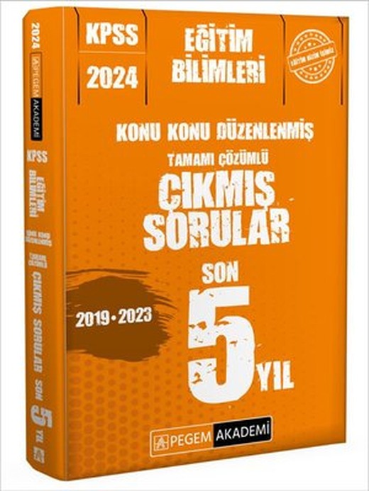 2024 KPSS Eğitim Bilimleri Konu Konu Düzenlenmiş Tamamı Çözümlü Çıkmış Sorular Son 5 Sınav | Pegem Akademi Yayıncılık
