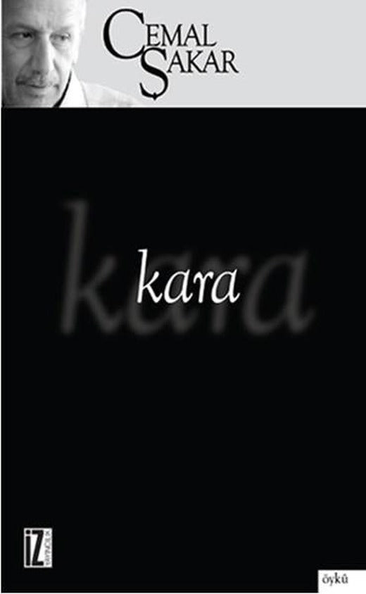 Kara | İz Yayıncılık - Öykü Dizisi (İnce Kapak)