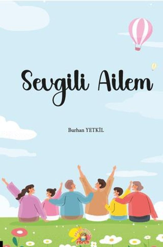 Sevgili Ailem | Akademisyen Kitabevi (Ciltsiz)
