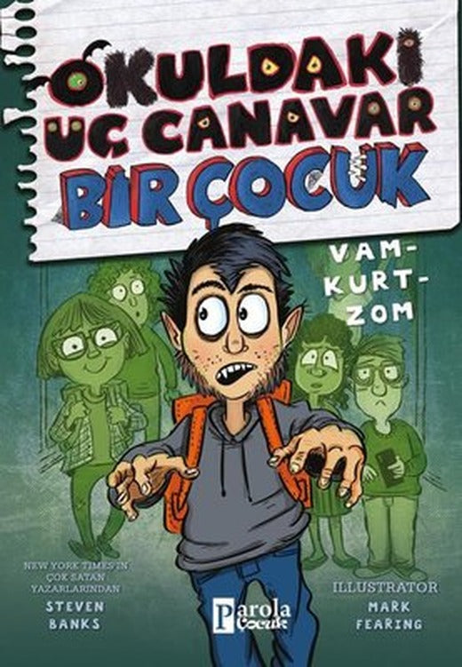 Okuldaki Üç Canavar Bir Çocuk: Vam-Kurt-Zom | Parola Çocuk