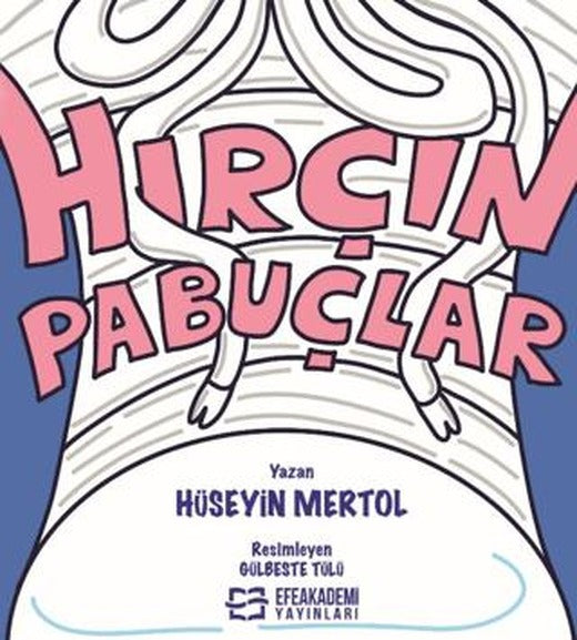 Hırçın Pabuçlar
