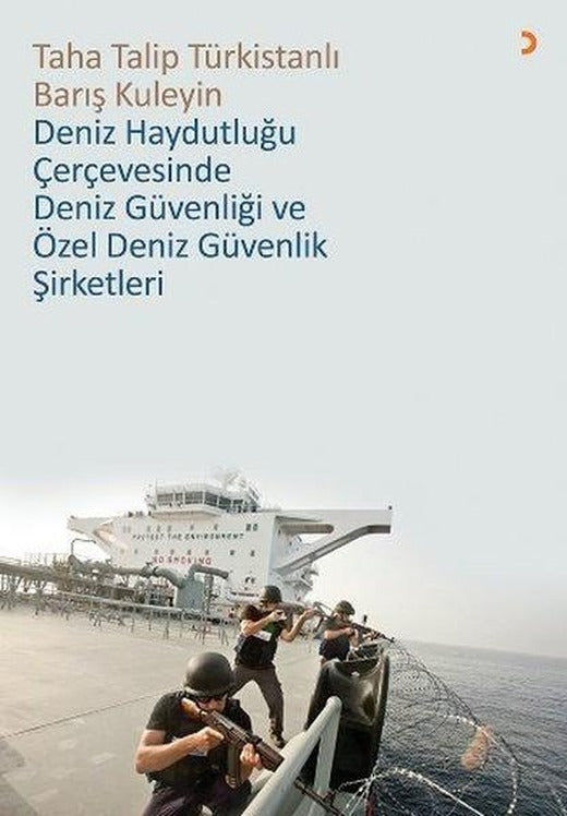 Deniz Haydutluğu Çerçevesinde Deniz Güvenliği ve Özel Deniz Güvenlik Şirketleri | Cinius - Politika Dizisi (İnce Kapak)