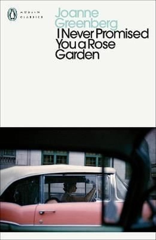 I Never Promised You a Rose Garden | Penguin Books Ltd