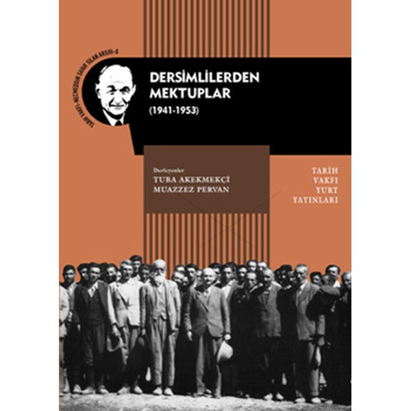 Dersimlilerden Mektuplar | Tarih Vakfı Yurt Yayınları (Ciltsiz)