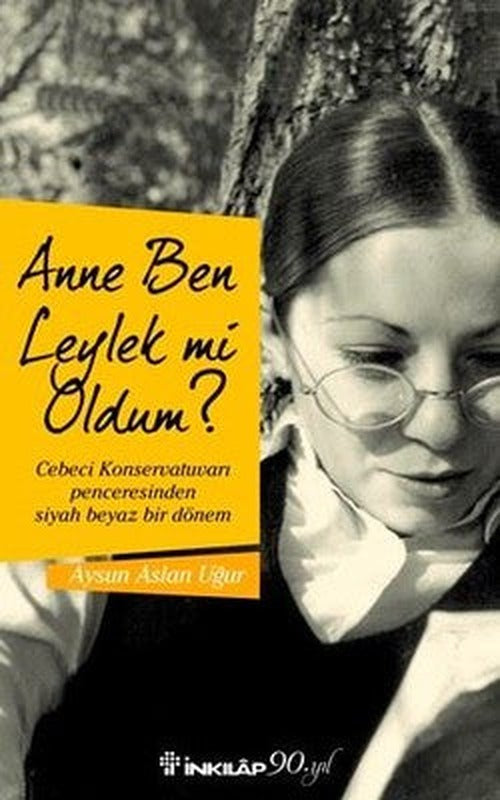 Anne Ben Leylek mi Oldum? | İnkılap Yayınları