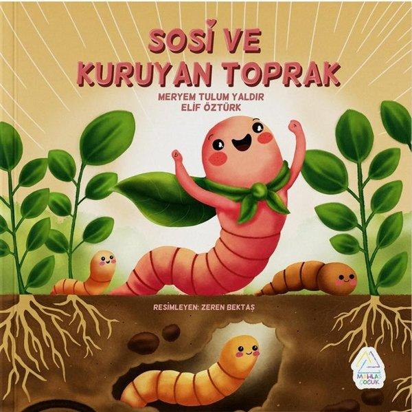 Sosi ve Kuruyan Toprak | Mahlas Çocuk (İnce Kapak)  - Resim 1