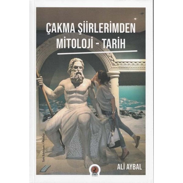 Çakma Şiirlerimden Mitoloji - Tarih