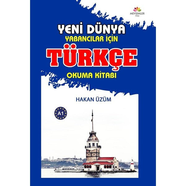 Yabancılar İçin Türkçe Okuma Kitabı - Yeni Dünya