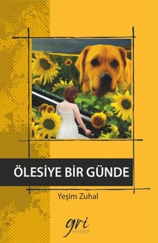 Ölesiye Bir Günde | Gri Yayınevi