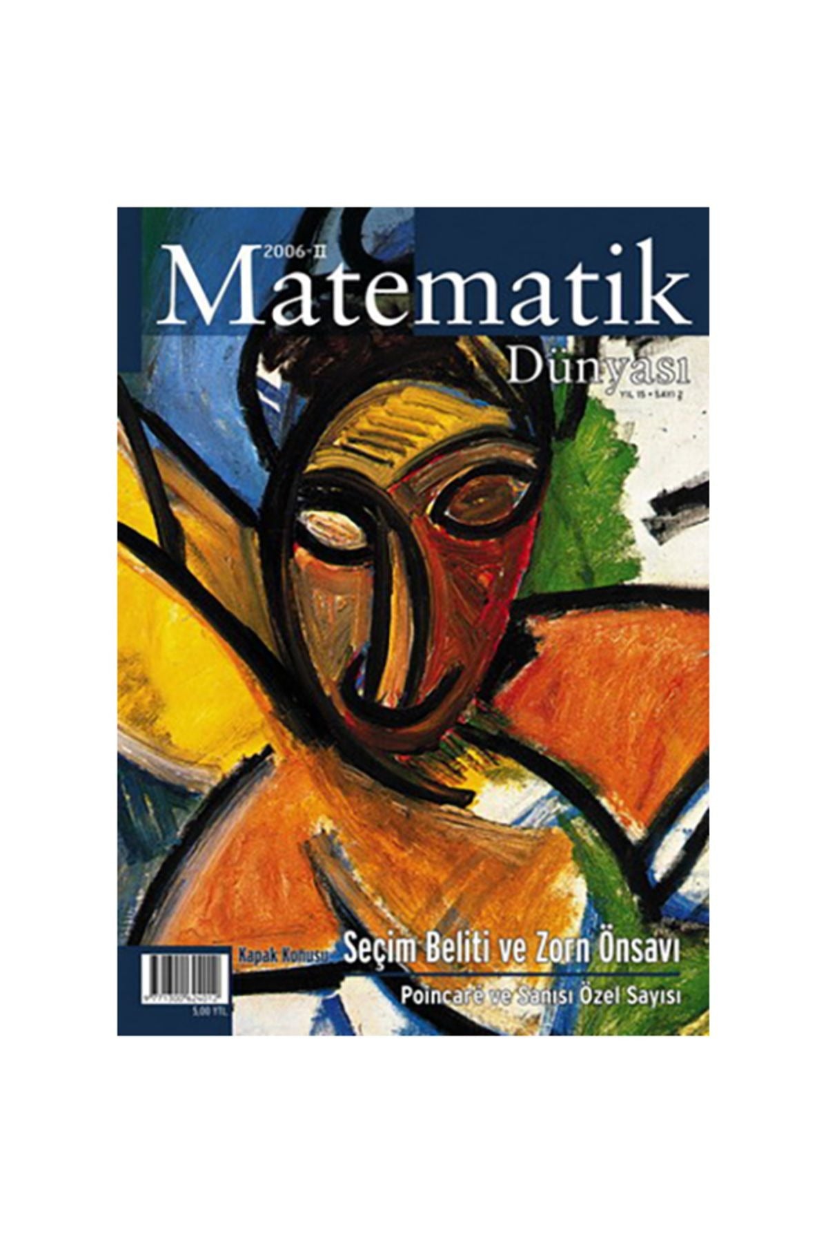 Matematik Dünyası Dergisi Sayı:69 Yıl:2006 - II | Nesin Yayınevi (Ciltsiz)