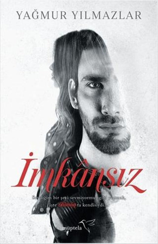 İmkansız | Müptela Yayınları (Ciltsiz)