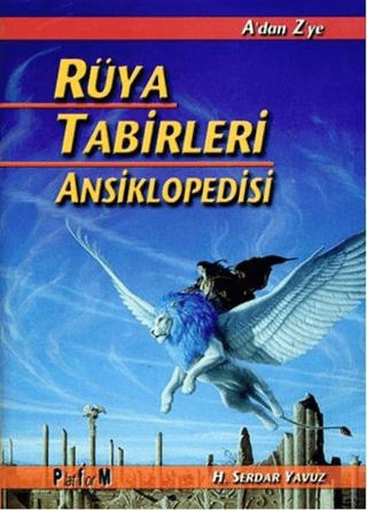 Rüya Tabirleri Ansiklopedisi | Platform Yayınları (Ciltsiz)