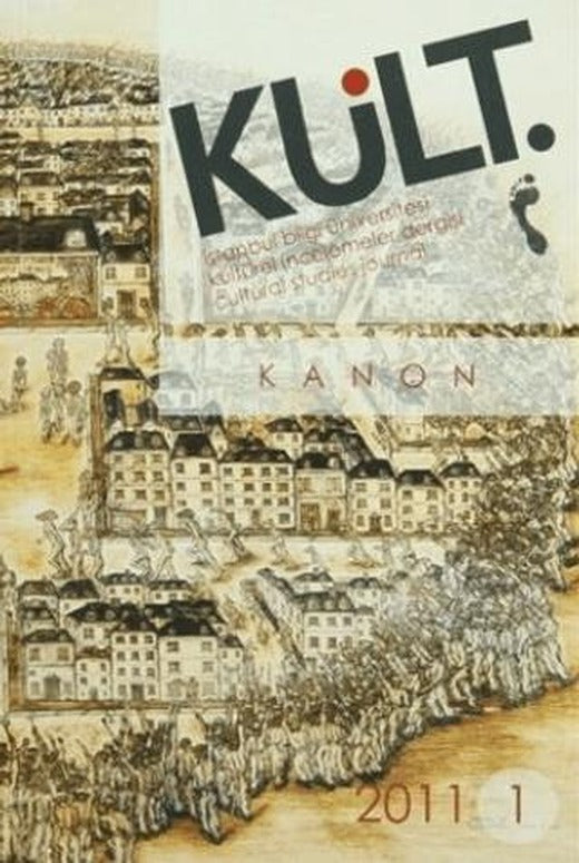 Kült Sayı 1: Kanon (Parşömen Dergisi Hediyeli) | İstanbul Bilgi Üniversitesi Yayınları (Ciltsiz)
