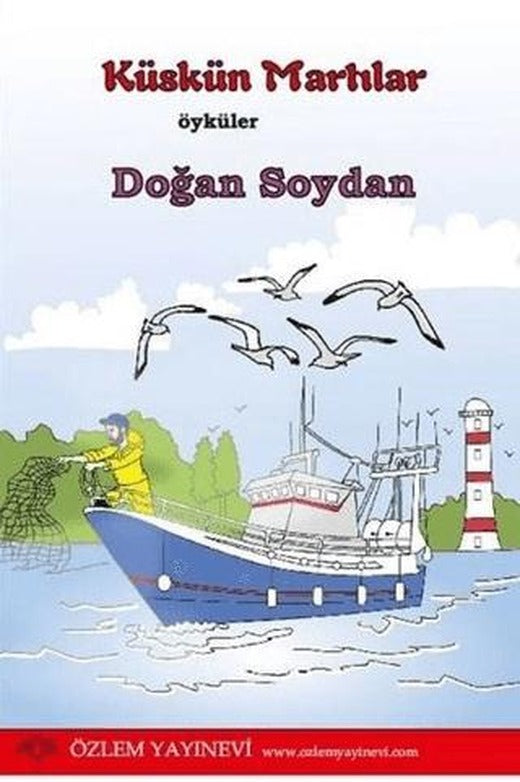 Küskün Martılar | Özlem Yayınevi (Ciltsiz)