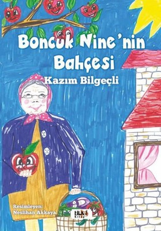 Boncuk Nine'nin Bahçesi | Tilki Yayınları
