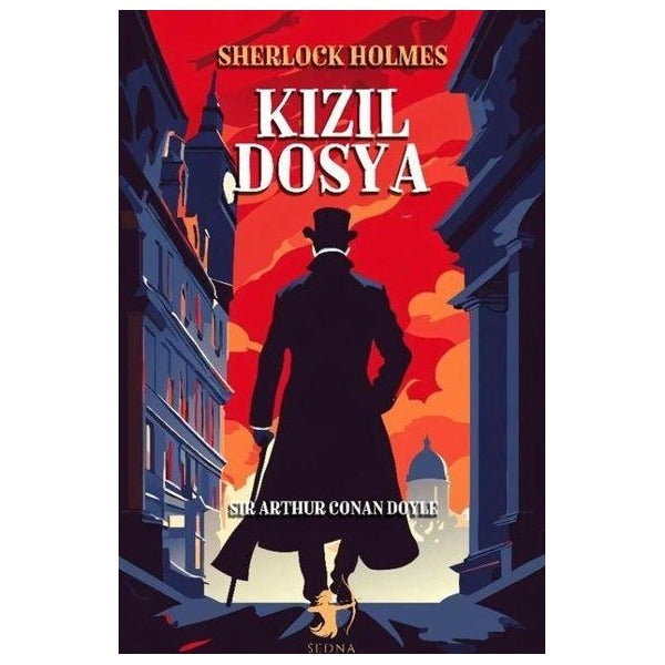 Sherlock Holmes - Kızıl Dosya | Sedna Yayınları (İnce Kapak )