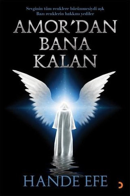 Amor’dan Bana Kalan