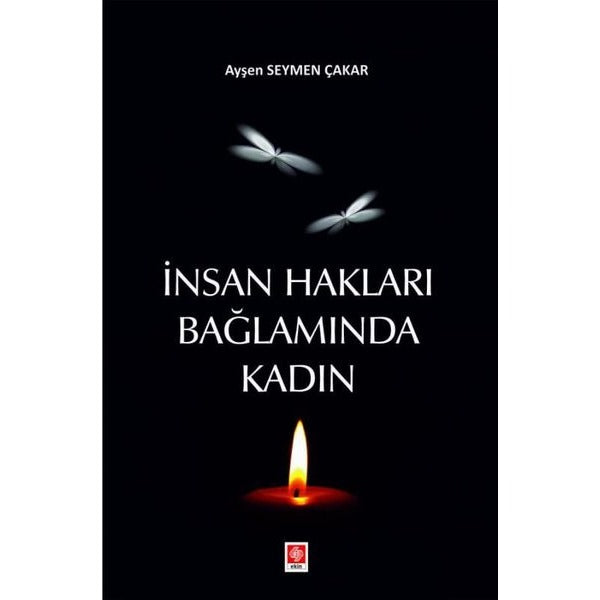 İnsan Hakları Bağlamında Kadın | Ekin Basım Yayın