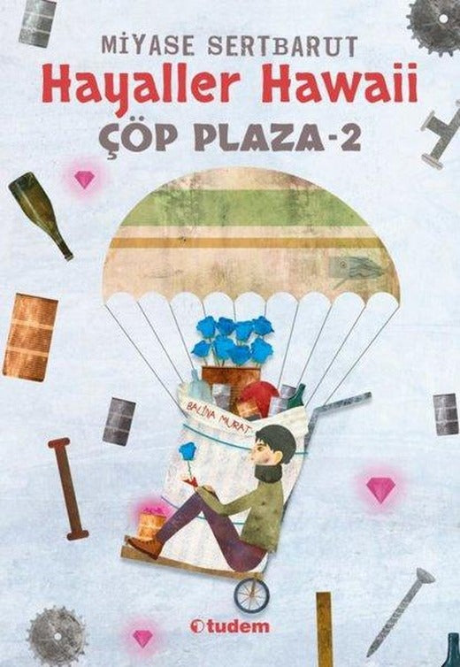 Hayaller Hawaii - Çöp Plaza 2 | Tudem Yayınları (e-Kitap)