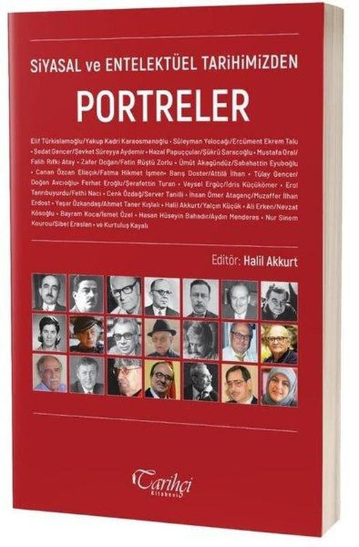 Siyasal ve Entelektüel Tarihimizden Portreler | Tarihçi Kitabevi (İnce Kapak)