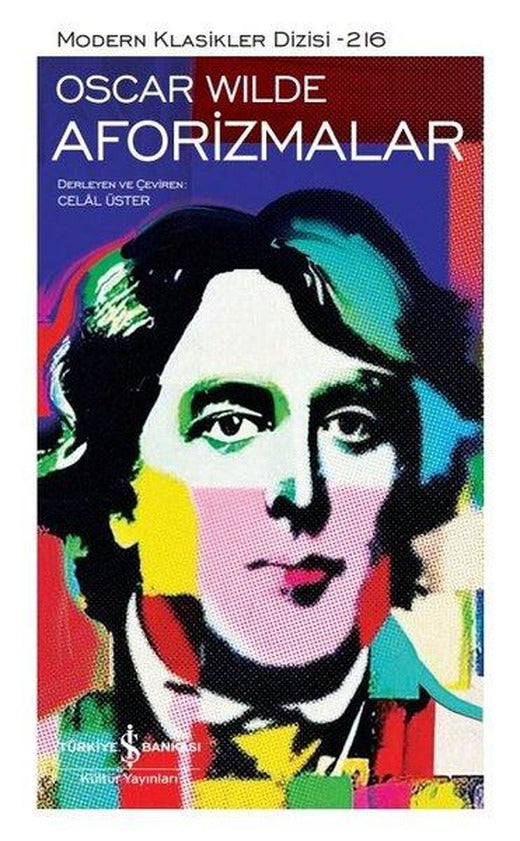 Oscar Wilde   Aforizmalar | İş Bankası Kültür Yayınları (İnce Kapak)