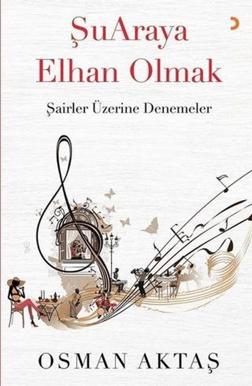 Şuaraya Elhan Olmak | Cinius Yayınları (Ciltsiz)
