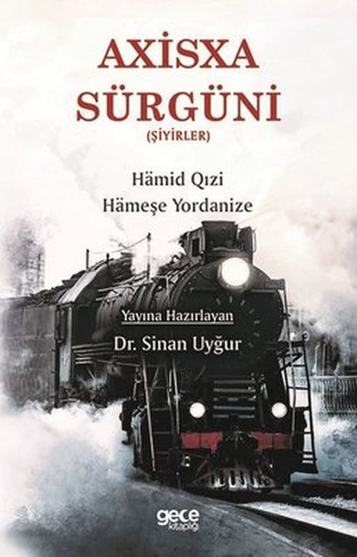 Axisxa Sürgüni - Şiyirler | Gece Kitaplığı