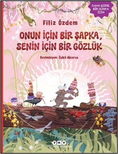 Onun İçin Bir Şapka Senin İçin Bir Gözlük | Yapı Kredi Yayınları (İnce Kapak)  - Resim 1