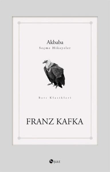 Akbaba | Şule Yayınları - Temel Kitaplar Dizisi (İnce Kapak)  - Resim 1