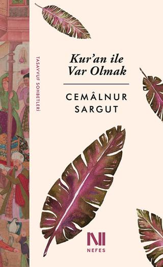 Kur'an ile Var Olmak | Nefes Yayıncılık (Ciltsiz)  - Resim 1