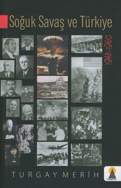 Soğuk Savaş ve Türkiye (1945 - 1960) | Ebabil (İnce Kapak)  - Resim 1