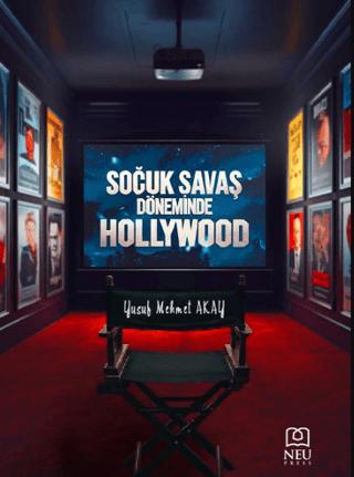 Soğuk Savaş Döneminde Hollywood | Necmettin Erbakan Üniversitesi Yayınları (Ciltsiz)  - Resim 1