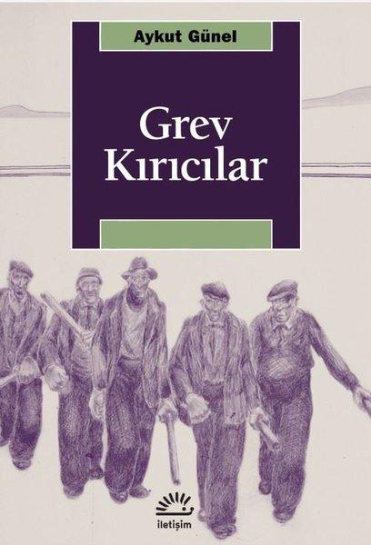 Grev Kırıcılar | İletişim Yayınları (İnce Kapak)  - Resim 1
