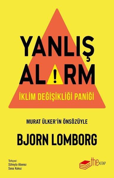 Yanlış Alarm - İklim Değişikliği Paniği | The Kitap (İnce Kapak)  - Resim 1