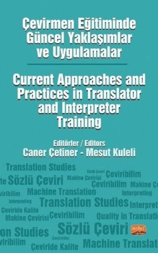 Çevirmen Eğitiminde Güncel Yaklaşımlar ve Uygulamalar | Nobel Bilimsel Eserler (Ciltsiz)  - Resim 1