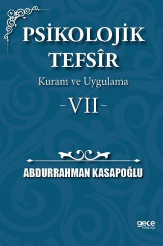 Psikolojik Tefsîr Kuram ve Uygulama 7 | Gece Kitaplığı (Ciltsiz)  - Resim 1
