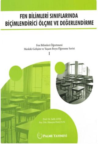 Fen Bilimleri Sınıflarında Biçimlendirici Ölçme ve Değerlendirme