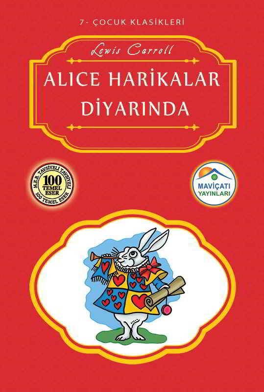 Alice Harikalar Diyarında - Lewis Carrol - Maviçatı Yayınları - Resim 1
