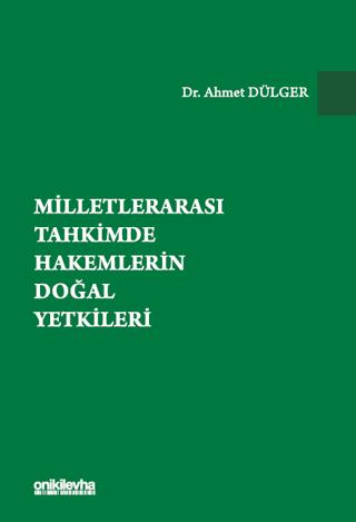 Milletlerarası Tahkimde Hakemlerin Doğal Yetkileri | On İki Levha Yayınları (Ciltli)  - Resim 1