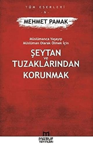 Şeytan ve Tuzaklarından Kurtulmak