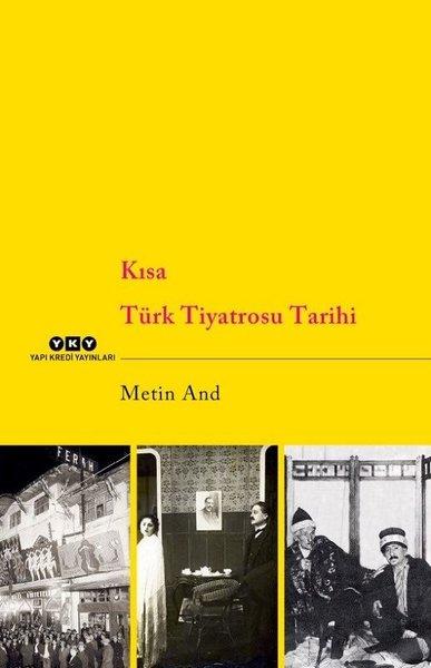 Kısa Türk Tiyatrosu Tarihi | Yapı Kredi Yayınları (İnce Kapak)  - Resim 1