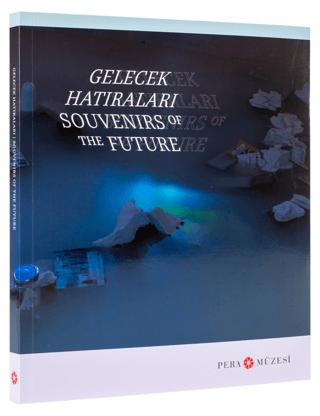 Gelecek Hatıraları | Pera Müzesi Yayınları (Ciltsiz)  - Resim 1