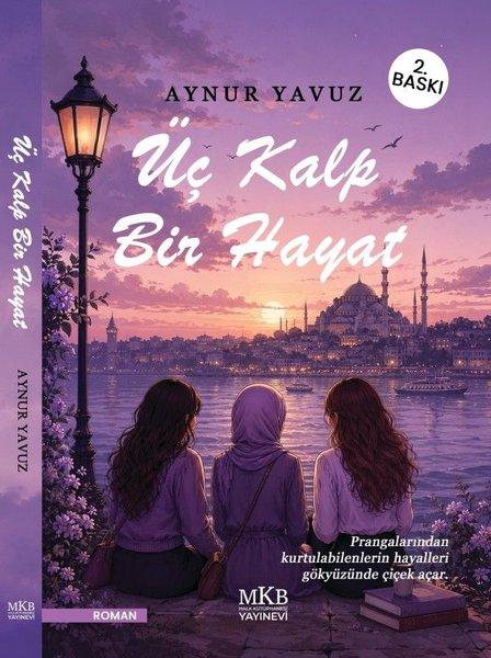 Üç Kalp Bir Hayat | MKB Halk Kütüphanesi (İnce Kapak)  - Resim 1
